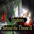 Shadows behind the throne 2 pc game free download