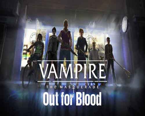 Vampire The Masquerade Out for Blood Free Download - 35