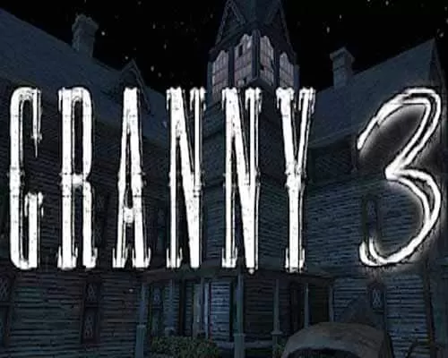 Granny 3 Pc Game Free Download | freegamesdl