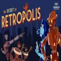The secret of retropolis pc game free download