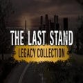 The last stand legacy collection game free download