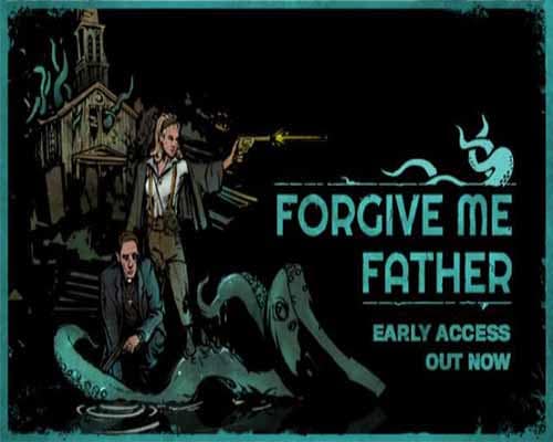 Forgive Me Father PC Game Free Download - 60