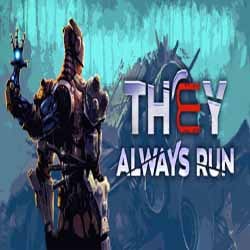 They Always Run PC Free Download (v1.0.15.920)