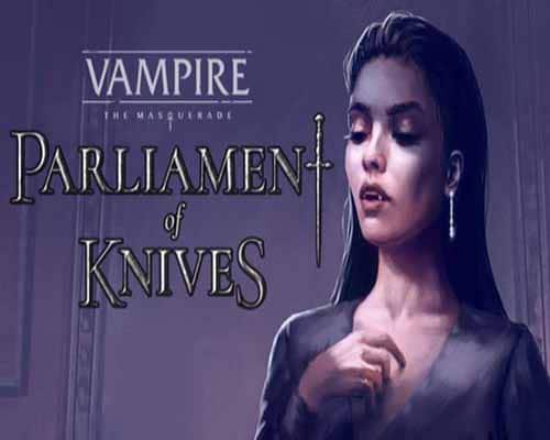 Vampire The Masquerade Parliament of Knives Free - 83