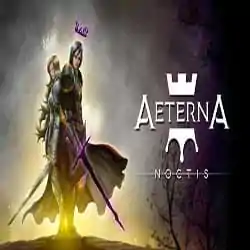 Aeterna Noctis PC Free Download (Build 16235814)