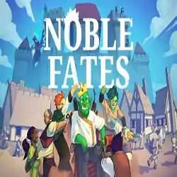 Noble Fates PC Free Download (v0.29.7.40)