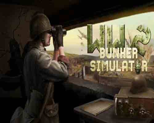 WW2 Bunker Simulator PC Game Free Download