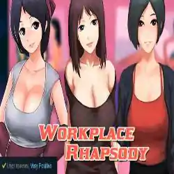 Workplace Rhapsody