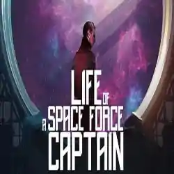 Life of a Space Force Captain PC Game Free Download