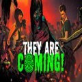 They are coming pc game free download