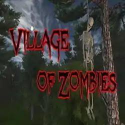 Village of Zombies PC Game Free Download