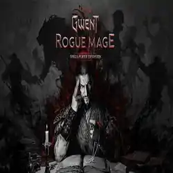 GWENT Rogue Mage Single-Player Expansion Free (v1.0.7)