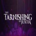 The tarnishing of juxtia pc game free download