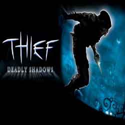 Thief Deadly Shadows PC Game Free Download