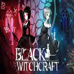 BLACK WITCHCRAFT Free Download (v20231221)
