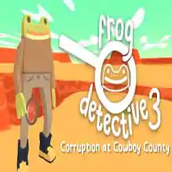 Frog Detective 3 Corruption at Cowboy County Free (B18274760)