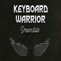 Keyboard Warrior Dreamstate Free Download