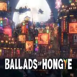 Ballads of Hongye PC Free Download (Build 11595371)