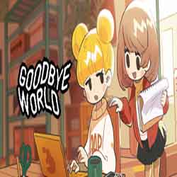 GOODBYE WORLD PC Game Free Download