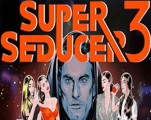Super Seducer 3 Uncensored Edition Free - 73