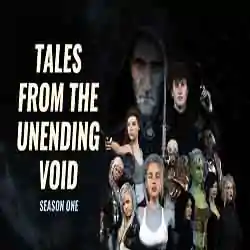 TaleTales From The Unending Void Seasons From The Unending Void Season 1