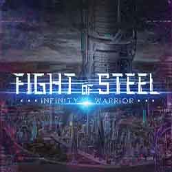 Fight of Steel Infinity Warrior