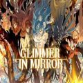 Glimmer in mirror pc free download (build 20252854)