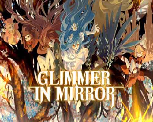 Glimmer in mirror pc free download (build 20252854) Glimmer in mirror pc free download (build 20252854)