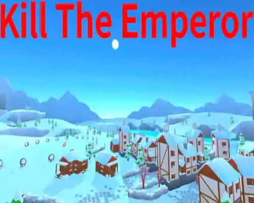 Kill the emperor pc game free download