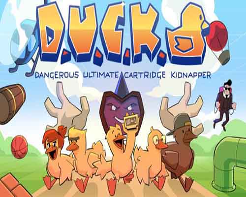 DUCK Dangerous Ultimate Cartridge Kidnapper PC Game Free Download