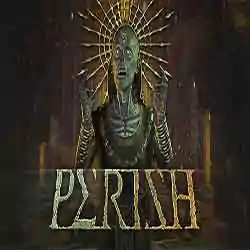 PERISH PC Game Free Download