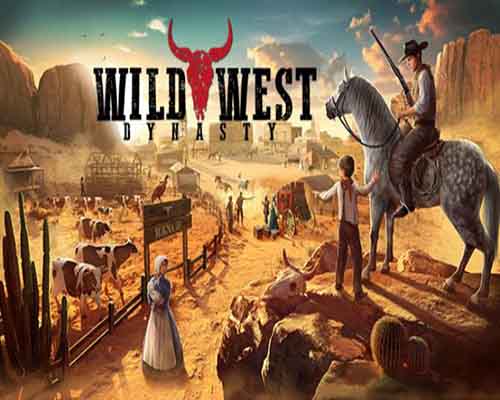 Wild West Dynasty PC Game Free Download