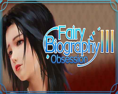 Fairy biography3 obsession free download Fairy biography3 obsession free download