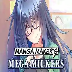 Manga Makers Mega Milkers