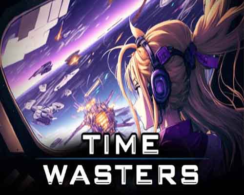 Time wasters pc free download (build 18392463) Time wasters pc free download (build 18392463)