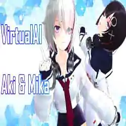 Virtual AI Aki & Mika
