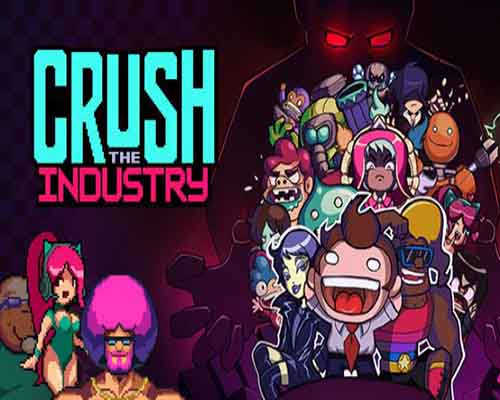 Crush the industry pc free download (build 18138126)