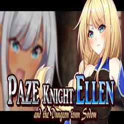 Paze Knight Ellen and the Dungeon town Sodom