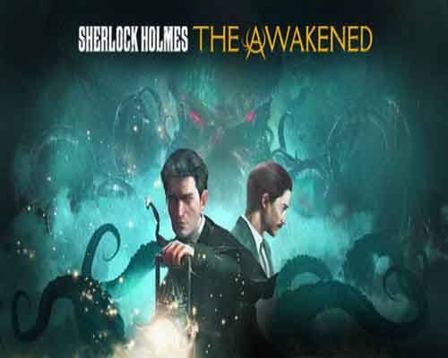 Sherlock Holmes The Awakened PC Game Free Download