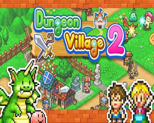 Dungeon Village 2 PC Game Free Download Dungeon Village 2 PC Game Free Download