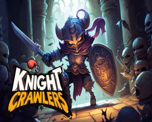 Knight Crawlers PC Game Free Download Knight Crawlers PC Game Free Download