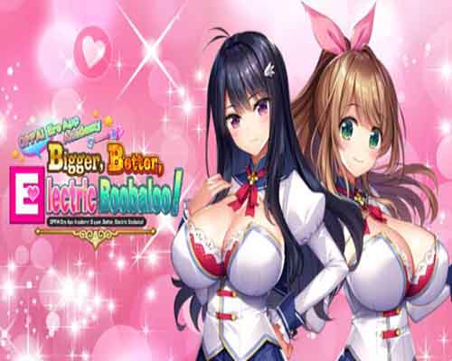 OPPAI Ero App Academy Bigger Better Electric Boobaloo PC Game Free Download