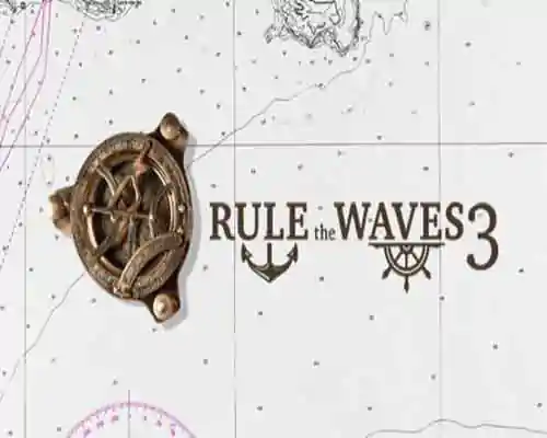Rule the Waves 3 PC Game Free Download