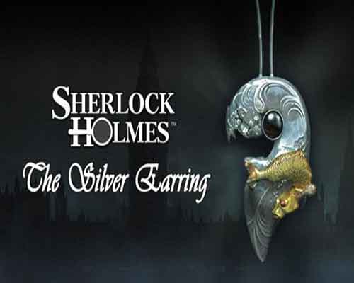 Sherlock Holmes The Silver Earring PC Game Free Download Sherlock Holmes The Silver Earring PC Game Free Download