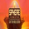 Sphere flying cities save the world edition free
