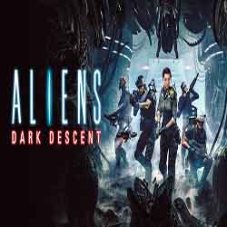 Aliens Dark Descent Free Download (Build 98246) Aliens Dark Descent Free Download (Build 98246)
