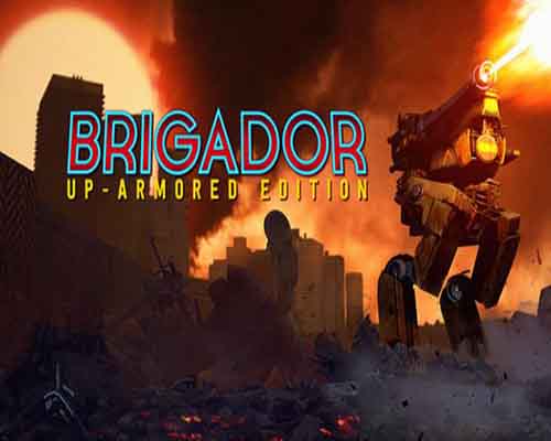Brigador Up Armored Edition PC Game Free Download Brigador Up Armored Edition PC Game Free Download