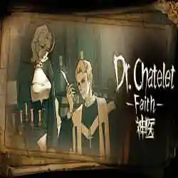 Dr Chatelet Faith PC Game Free Download