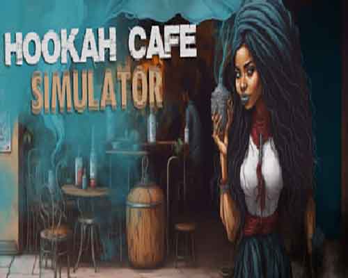 Hookah Cafe Simulator PC Game Free Download