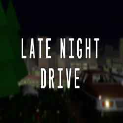 Late Night Drive Free Download (Build 12507470)